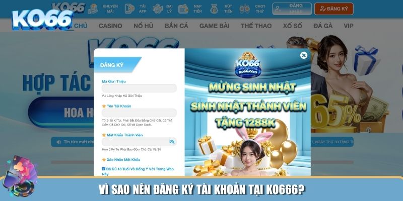 Tại sao nên đăng ký KO666