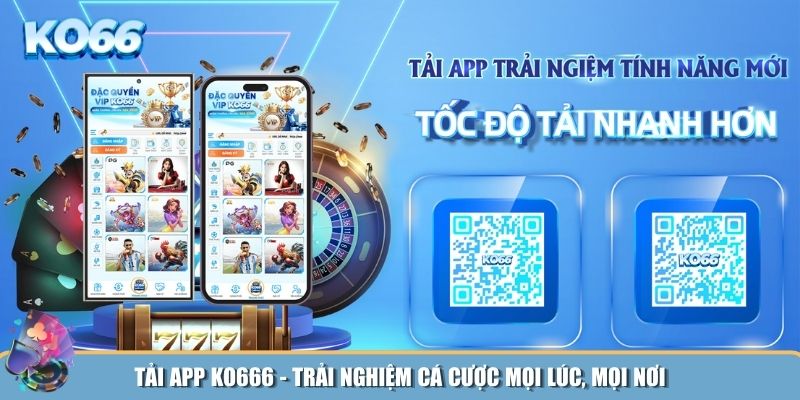 Hướng dẫn tải app KO666 sử dụng
