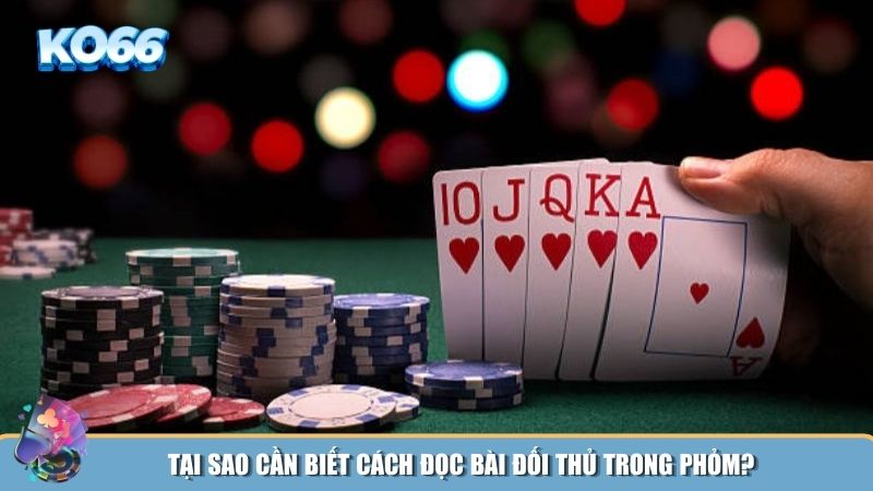 Người chơi nên biết cách đọc bài đối thủ trong Phỏm để đưa ra quyết định hợp lý