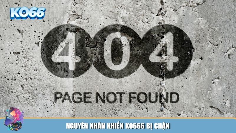 Lí do khiến cho KO666 bị chặn